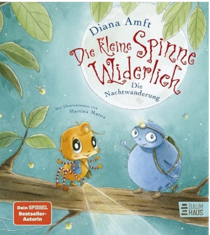 „Die kleine Spinne Widerlich – Die Nachtwanderung“ von Diana Amft und Martina Matos