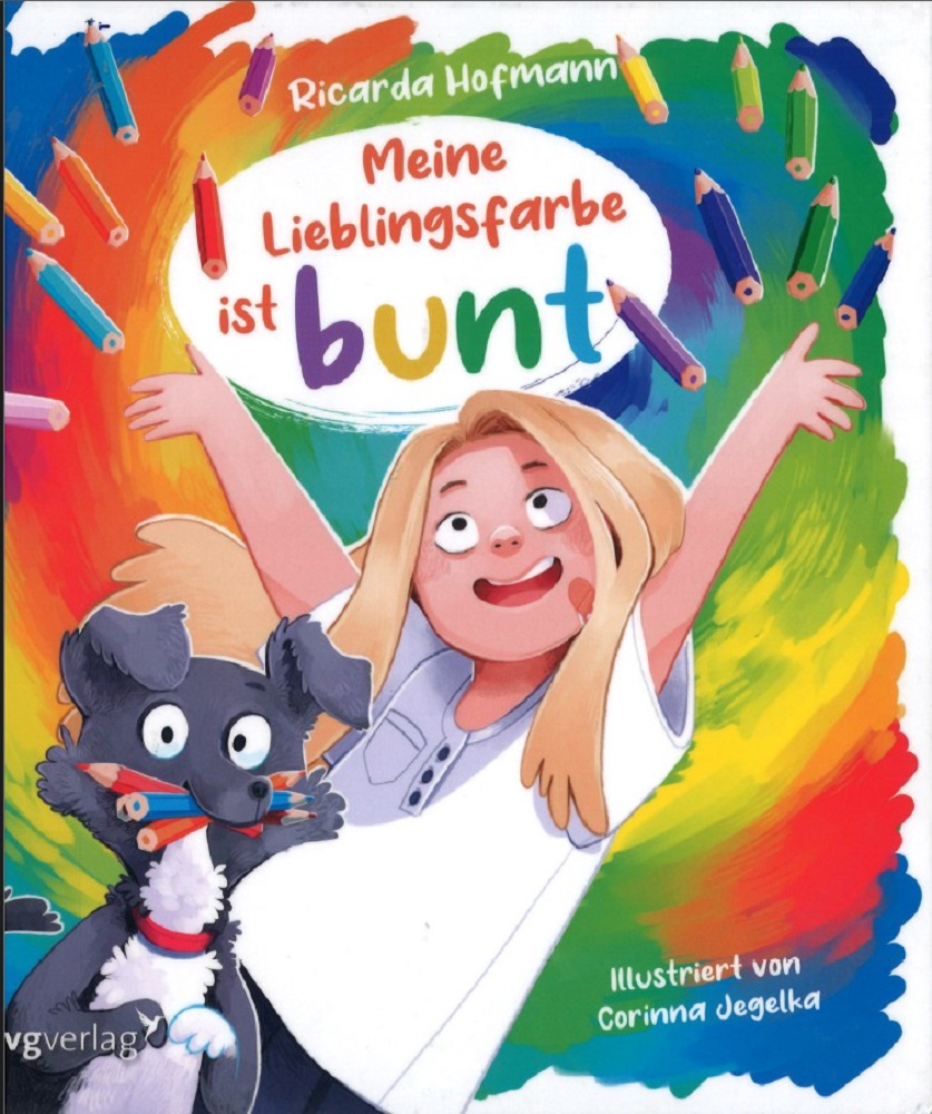 „Meine Lieblingsfarbe ist bunt“ von Ricarda Hofmann