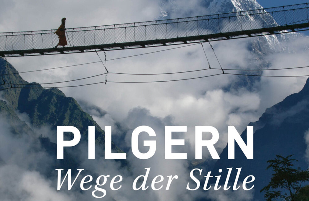 Foto: Pilgern - Wege der Stille