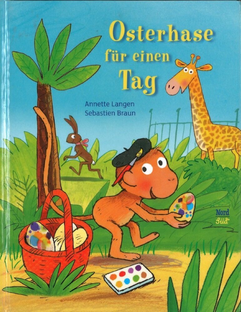 „Osterhase für einen Tag“ von Annette Langen und Sebastian Braun