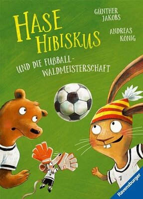 Foto: Buchcover "Hase Hibiskus und die Fußball-Weltmeisterschaft"