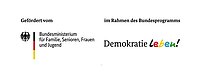 Logo: Gefördert vom Bundesministerium im Rahmen des Bundesprogramms "Demokratie leben!"