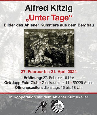Foto: Ausstellungsplakat "Unter Tage" Alfred Kitzig