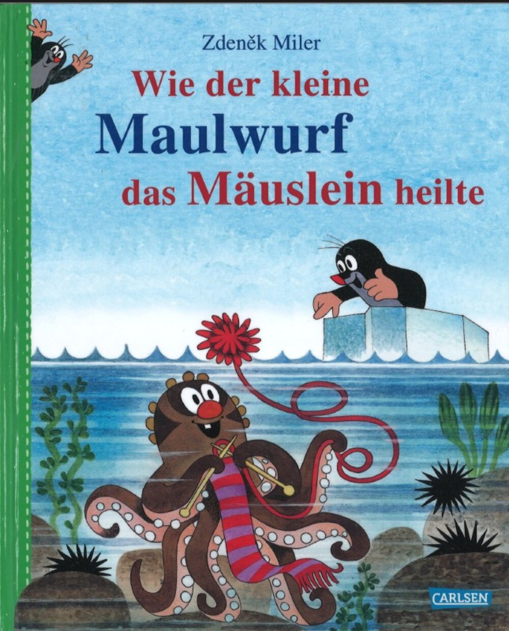 Foto: Buch "Wie der kleine Maulwurf das Mäuschen heilte"